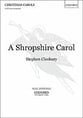 Shropshire Carol SATB choral sheet music cover